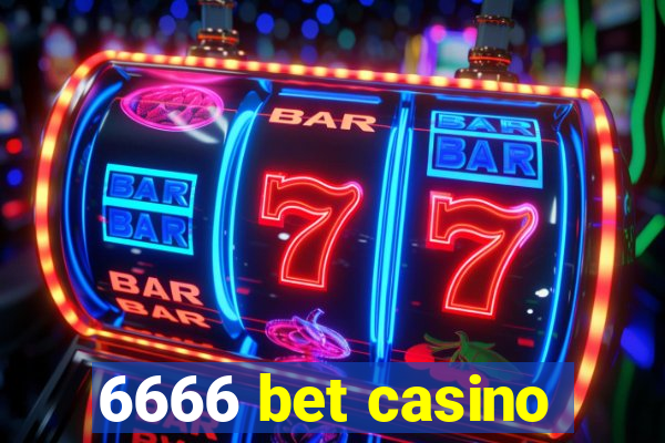 6666 bet casino